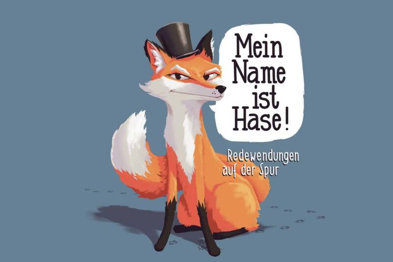 Ein Fuchs mit Zylinder und einem schelmischen Blick, Text im Hintergrund.