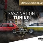 „Faszination Tuning – VW vs. Opel“: Dein Auto im Rampenlicht beim CARsting im Technik Museum Sinsheim