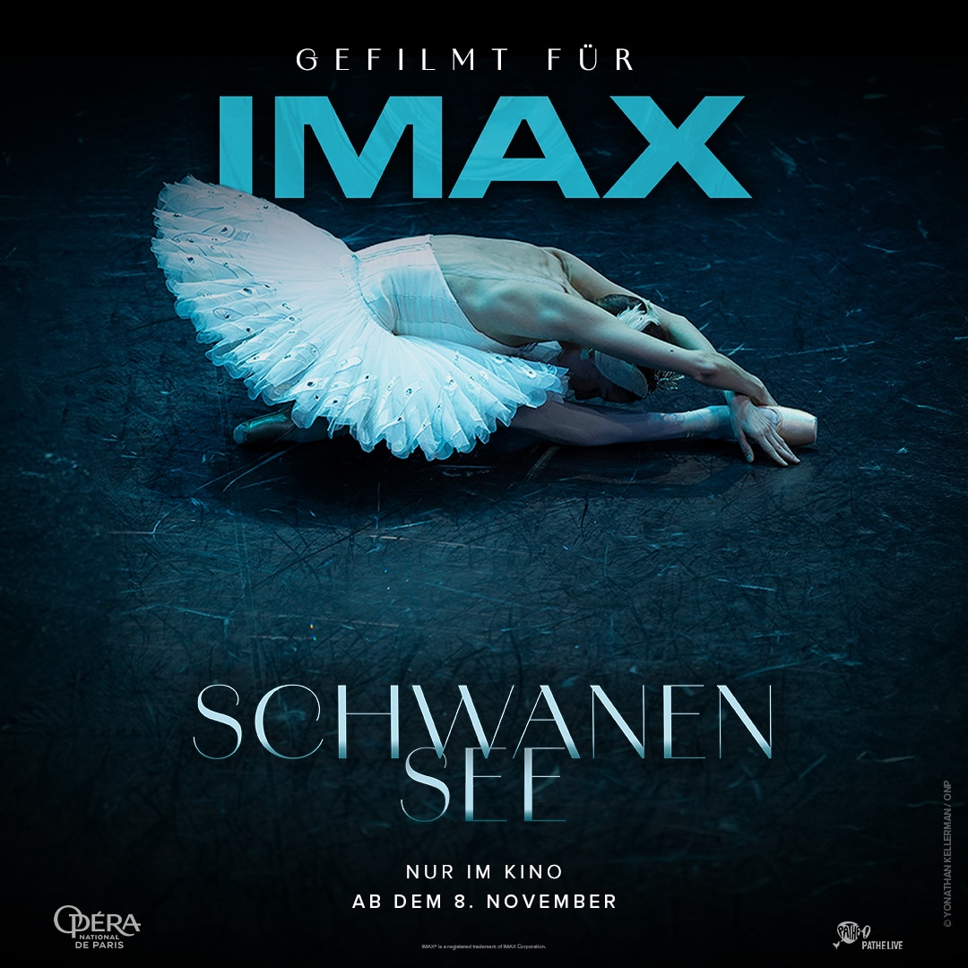 NUR 3 TAGE: Ballett auf der Kinoleinwand – Tschaikowskis „Schwanensee“ im IMAX Sinsheim! SCHWANENSEE IMAX DE