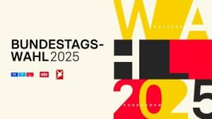 Grafik zur Bundestagswahl 2025 mit großem, farbigen Schriftzug in Schwarz, Rot und Gelb. Links steht der Text 'BUNDESTAGSWAHL 2025' in schwarzer und grauer Schrift. Darunter sind die Logos von RTL, ntv und Stern zu sehen.