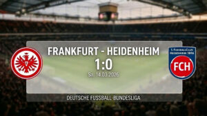 Heidenheim kämpft – doch Frankfurt siegt knapp mit 1:0