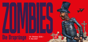 Key Visual zur Ausstellung „Zombies – die Ursprünge“ im Linden-Museum Stuttgart